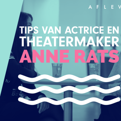 WWCP IDEE TV: tips van actrice en theatermaker Anne Rats!